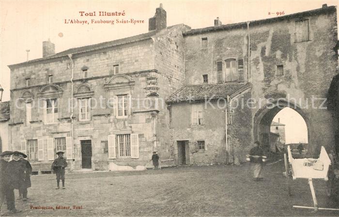 Toul 54 Abbaye Faubourg Saint-Evre