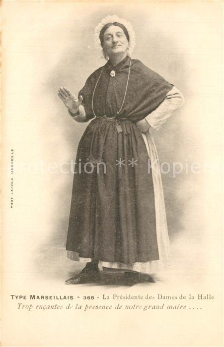Marseille Bouches-du-Rhone Types Marseillais Presidente des Dames de la Halle Co