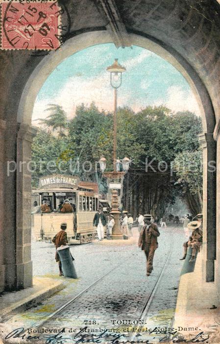 Toulon Var Boulevard de Strasbourg et Porte Notre