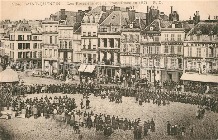 Saint-Quentin 02 Aisne Les Prussiens sur la Grande Place en 1871