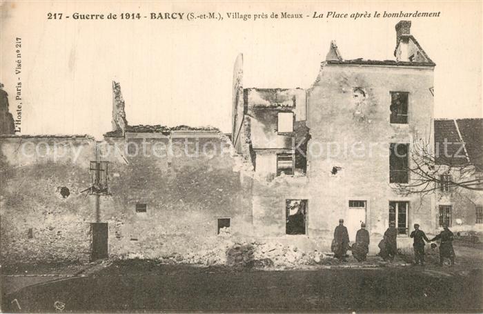 Barcy Guerre de 1914 La Place après le bombardement Ruines Grande Guerre Truemme