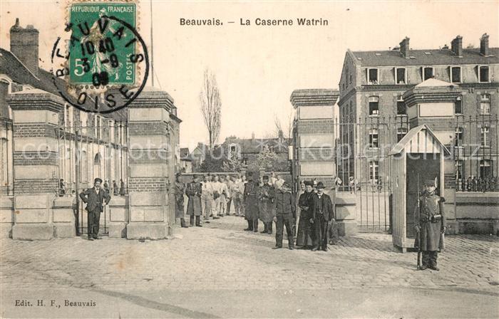 Beauvais 60 Caserne Watrin Soldats Militaire