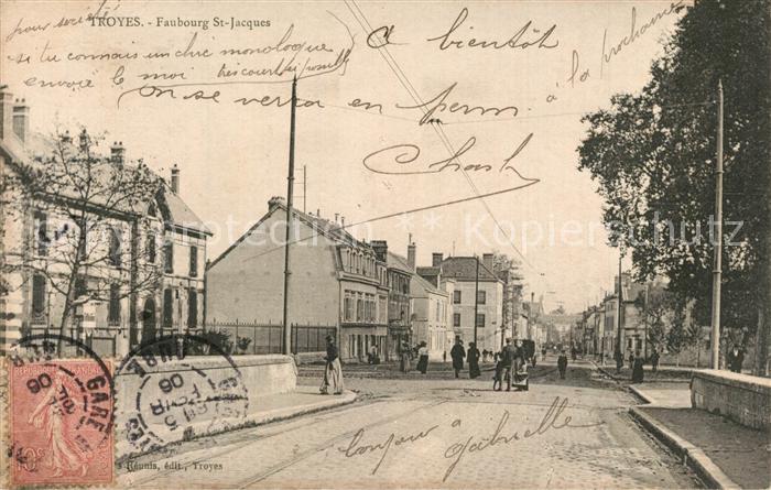 Troyes Aube Faubourg Saint Jacques