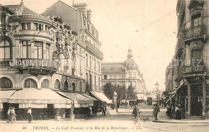 Troyes Aube Cafe Francais Rue de la République