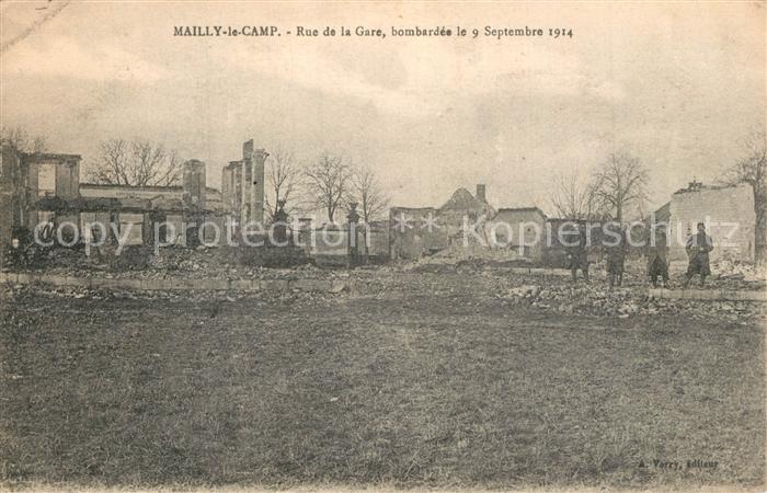 Mailly-le-Camp Rue de la Gare bombardee le 9 Sept 1914
