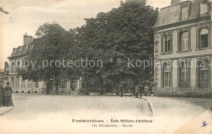 Fontainebleau Seine et Marne Ecole Militaire d’Artillerie Les Heronn