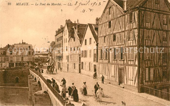 Meaux Seine et Marne Le Pont du Marche