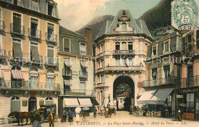 Cauterets La Place Saint Martin Hotel du Parc
