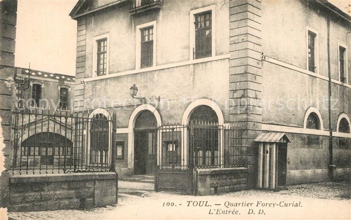 Toul 54 Quartier Forey Curial l'Entree