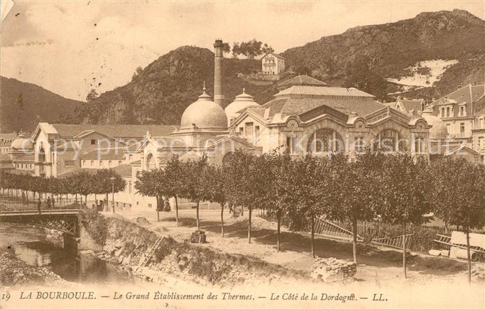 La Bourboule Le Grand Etablissement des Thermes Le Cote de la Dordogne