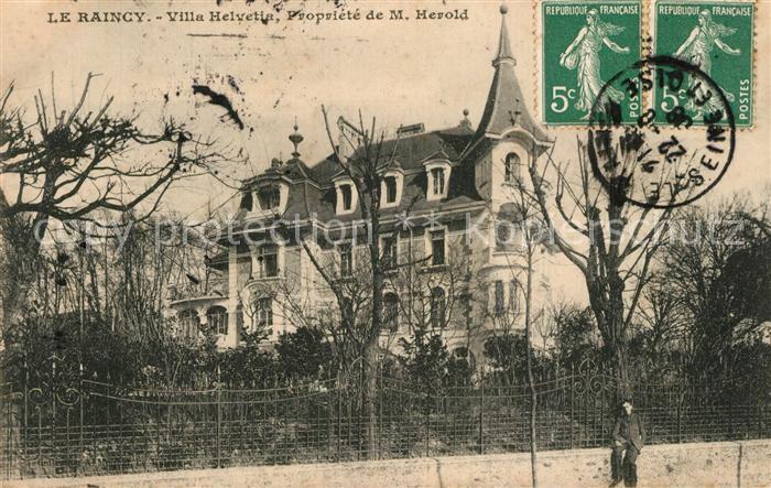 Le Raincy Ville Helvetia Propriete de M Herold