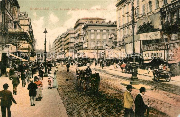 Marseille Bouches-du-Rhone Les Grands Cafes et la rue Noailles