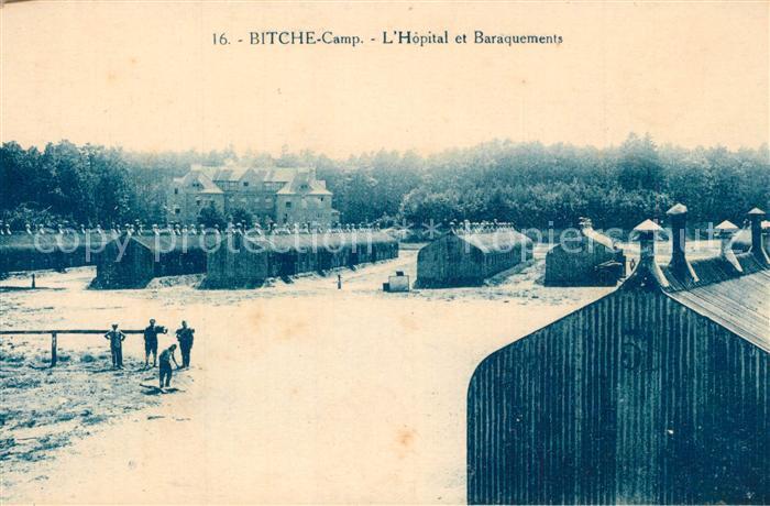 Bitche Moselle Camp L’Hopital et Baraquements