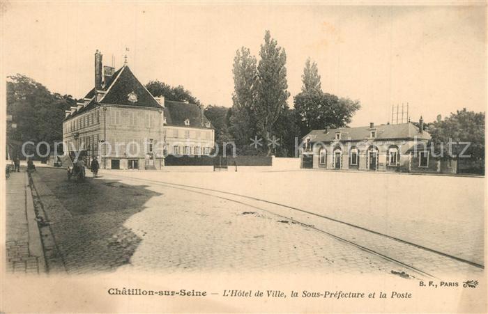 Chatillon-sur-Seine Hotel de Ville Sous Prefecture et la Poste