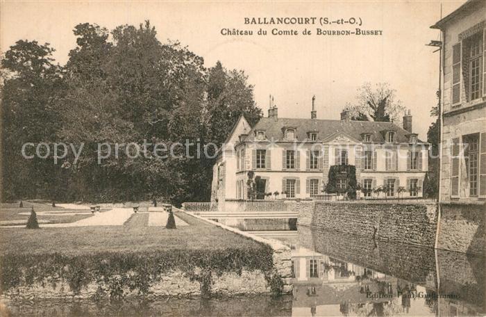 Ballancourt-sur-Essonne Chateau du Comte de Bourbon Bussey