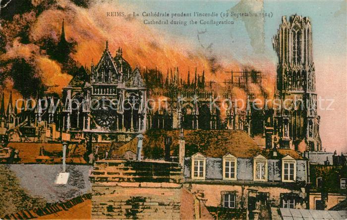 Reims Champagne Ardenne Cathedrale pendant L incendie