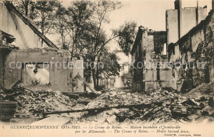Reims Champagne Ardenne La Guerre 1914-15 Maison incendiee et bombardee par les