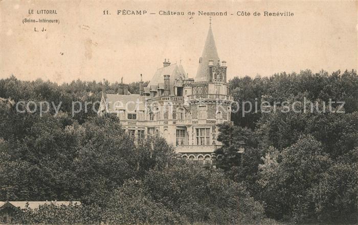Fecamp Chateau de Neamond Cote de Reneville