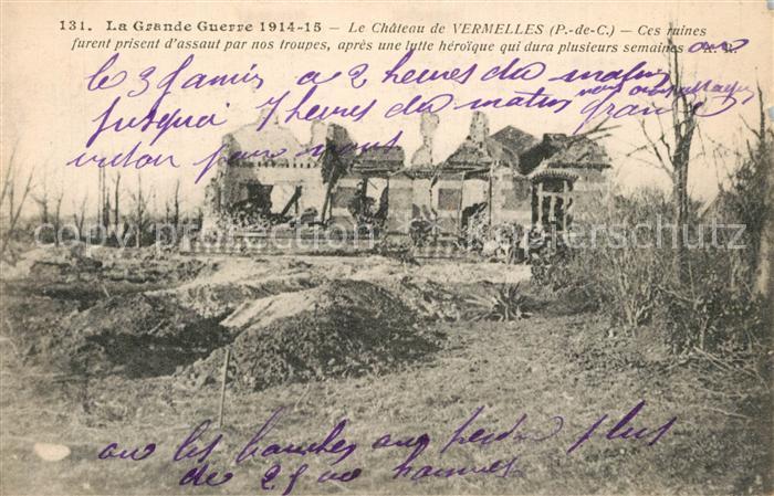 Vermelles Guerre 1914-15 Ces ruines furent prisent d’assaut par nos troupes apre