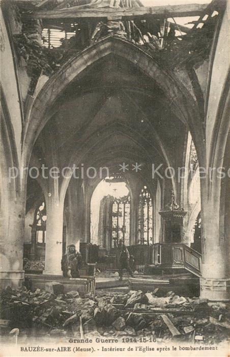 Beauze sur Aire Grande Guerre 1914-16 Interieur de l’Eglise apres le bombardemen