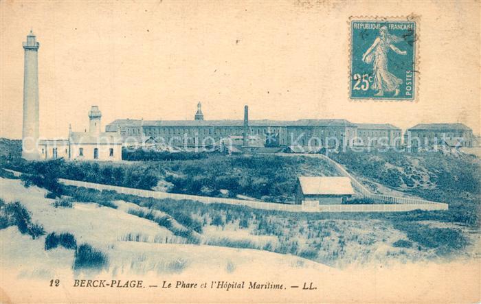 Berck-Plage Le Phare et l’Hopital Maritime