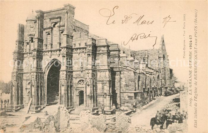 Rembercourt-Sommaisne La Grande Guerre 1914-17 Etat actuel de l’Eglise de Rember