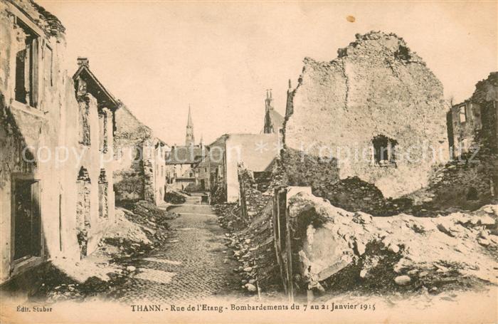 Thann Haut Rhin Elsass Rue de l'Etang Bombardements du 7 au 21 Janvier 1915 Ruin