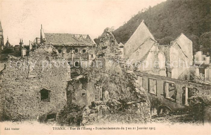 Thann Haut Rhin Elsass Rue de l'Etang Bombardements du 7 au 21 Janvier 1915 Gran