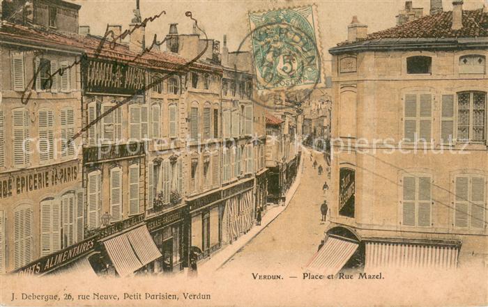 VERDUN Meuse Place et Rue Mazel