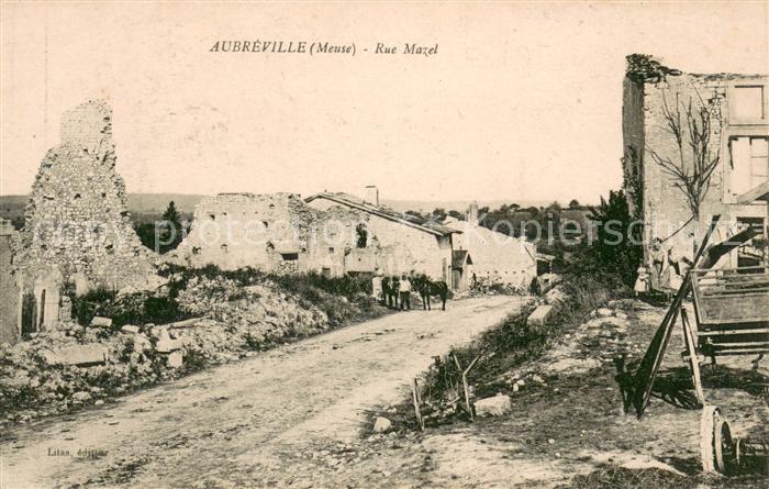 Aubreville Rue Mazel détruite Ruines Grande Guerre Truemmer 1. Weltkrieg