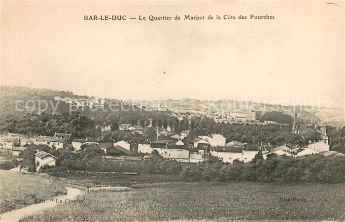 Bar-le-Duc Quartier de Marbot de la Côte des Fourc