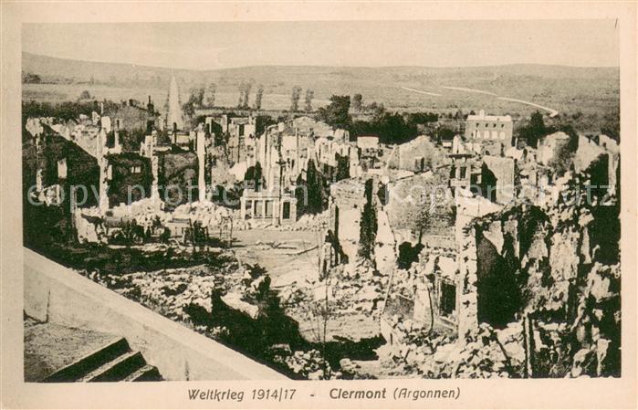 Clermont-en-Argonne Village détruit Ruines Grande Guerre Truemmer 1. Weltkrieg