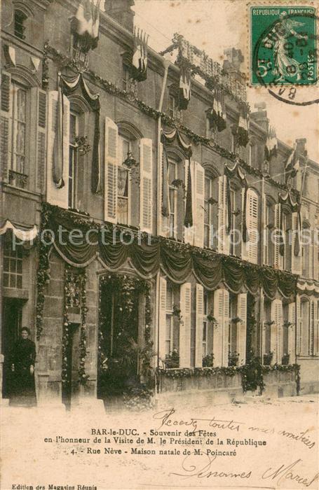 Bar-le-Duc Souvenir des Fêtes Rue Nève Maison natale de M. Poincaré