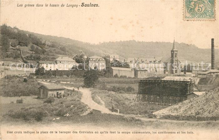 Saulnes Les grèves dans le bassin de Longwy
