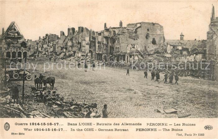 Peronne 80 Somme Retraite des Allemands Ruines Grande Guerre Truemmer 1. Weltkri