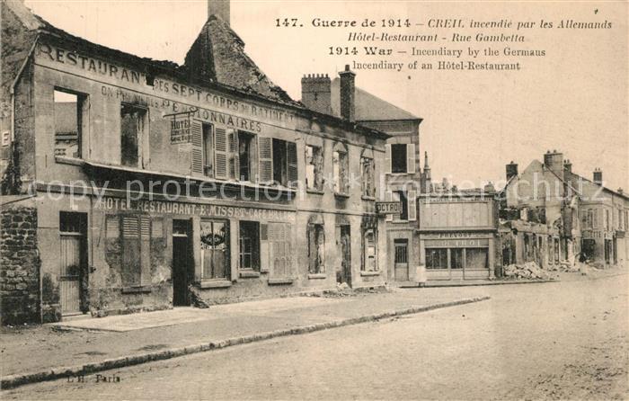 Creil incendié par les Allemands Hôtel Restaurant Rue Gambetta Ruines Grande Gue