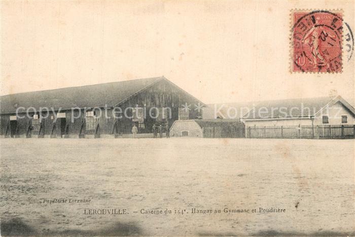 Lerouville Caserne du 154e Hangar au Gymnase et Poudrière