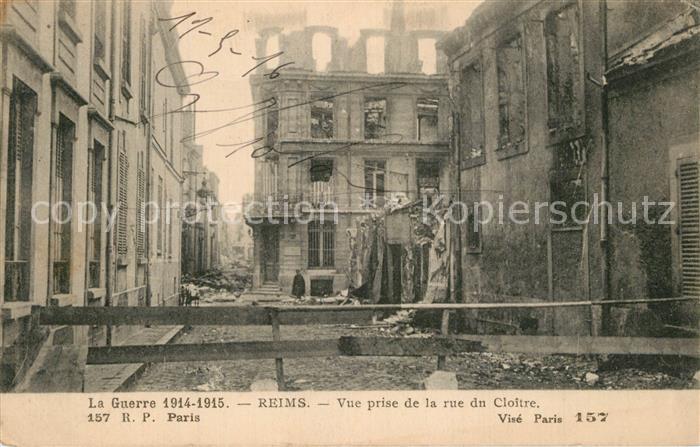 Reims Champagne Ardenne Vue prise de la Rue du Cloître Ruines Grande Guerre True
