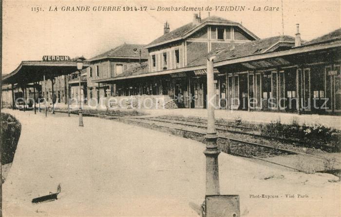 VERDUN Meuse Bombardement de la gare Grande Guerre 1