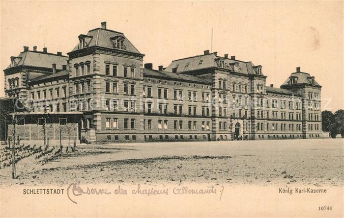 Schlettstadt König Karl Kaserne