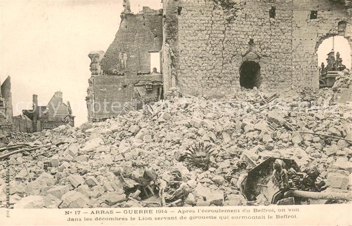 Arras Pas-de-Calais Ruines Grande Guerre Truemmer 1. Weltkrieg