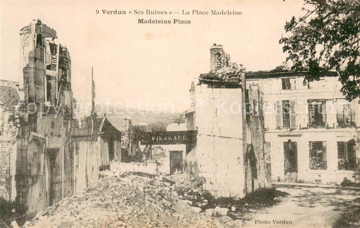 VERDUN Meuse Place Madeleine Ruines Grande Guerre Truemmer 1. Weltkrieg