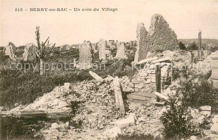 Berry-au-Bac Un coin du village détruit Ruines Grande Guerre Truemmer 1. Weltkri