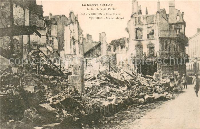 VERDUN Meuse Rue Mazel Ruines Grande Guerre Truemmer 1. Weltkrieg