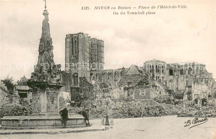 Noyon Oise Place de l Hôtel de Ville Ruines Grande Guerre Truemmer 1. Weltkrieg