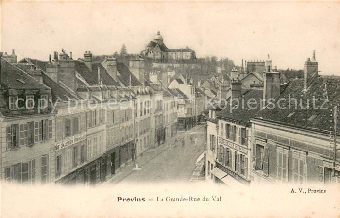 Provins La Grande Rue du Val