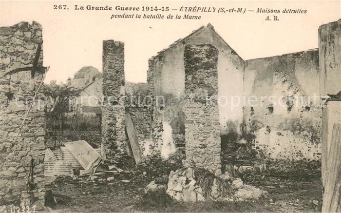 Etrepilly Seine-et-Marne Maisons détruites Bataille de la Marne Ruines Grande Gu