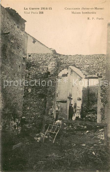 Chauconin-Neufmontiers Maison bombardée Ruines Grande Guerre Truemmer 1. Weltkri