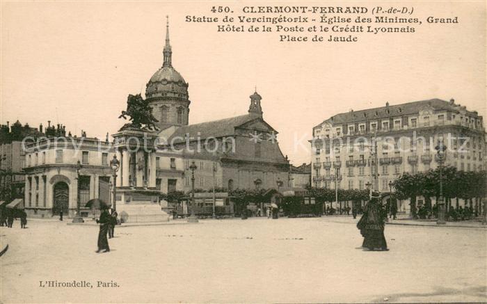 Clermont-Ferrand Statue de Vercingétorix Eglise des Minimes Grand Hôtel de la Po