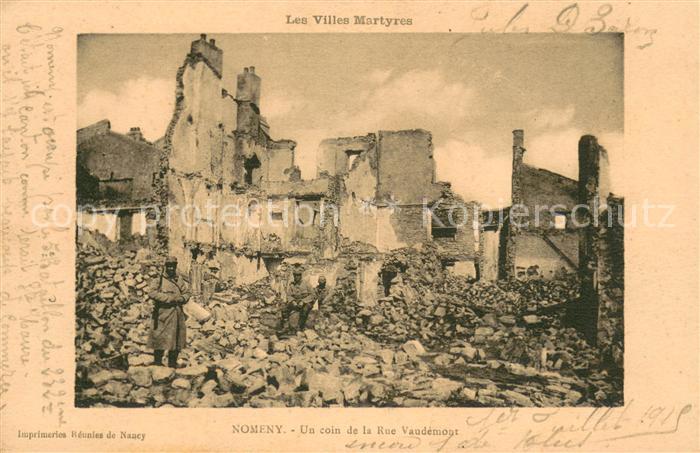 Nomeny Un coin de la Rue Vaudémont Ruines Grande Guerre Truemmer 1. Weltkrieg